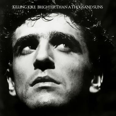 Killing Joke -  Brighter Than a Thousand Suns